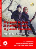 Mathilde Brasilier - Il y avait le jour, il y avait la nuit, il y avait l'inceste. 1 CD audio MP3