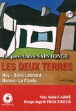 Jacques-André Saintonge - Les deux terres. 1 CD audio