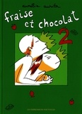 Aurélia Aurita - Fraise et chocolat Tome 2 : .