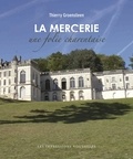 Thierry Groensteen - La Mercerie - Une folie charentaise.
