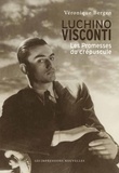 Véronique Bergen - Luchino Visconti - Les promesses du crépuscule.