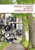 Nathalie Heinich - Ecrivains et penseurs autour du Chambon-sur -Lignon (1925-1950).