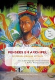Christophe Genin et Rafolo Andrianaivoarivony - Pensées en archipel - De Madagascar aux Antilles.