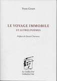 Yvon Givert - Le voyage immobile.