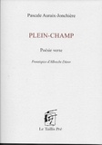 Pascale Auraix-Jonchière - Plein-champ - Poésie verte.
