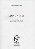 Yvon Vandycke - Anamnèse!.