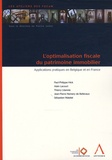 Patrick Jaillot - L'optimisation fiscale du patrimoine immobilier - Applications pratiques en Belgique et en France.