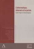 Jean-François Henrotte - L'informatique, Internet et le juriste - Cadre légal et déontologique.