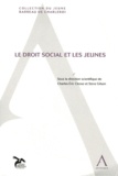 Charles-Eric Clesse et Steve Gilson - Le droit social et les jeunes.