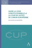 Paul Martens - Saisir la cour constitutionnelle et la cour de justice de l'Union européenne.