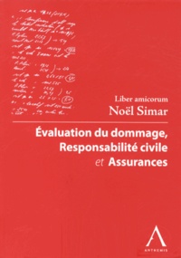 Rodrigue Capart et Julie Bockourt - Evaluation du dommage, responsabilité civile et assurances - Liber amicorum Noël Simar.