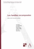 André Culot et Jean-Michel Degee - Les familles recomposées - Défis civils, fiscaux et sociaux.