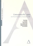 Bernard Dewit et Bruno Didier - Assurance RC auto - Les 25 ans de la loi du 21 novembre 1989.