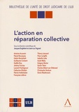 Jacques Englebert et Jean-Luc Fagnart - L'action en réparation collective.
