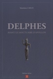 Marjolaine Carles - Delphes avant le sanctuaire d'Apollon.