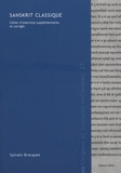 Sylvain Brocquet - Sanskrit classique - Cahier d'exercices supplémentaires et corrigés.