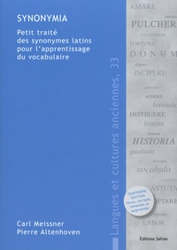 Carl Meissner et Pierre Altenhoven - Synonymia - Petit traité des synonymes latins pour l’apprentissage du vocabulaire.