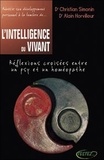 Alain Horvilleur et Christian Simonin - L'Intelligence du vivant - Réflexions croisées entre un psy et un homéopathe.