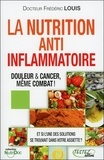 Frédéric Louis - Nutrition anti-inflammatoire - douleur & cancer, meme combat !.