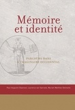 Paul-Augustin Deproost et Laurence Van Ypersele - Mémoire et identité - Parcours dans l'imaginaire occidental.