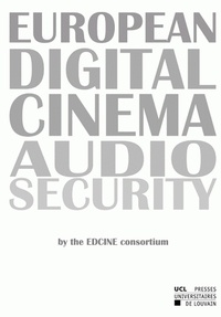 Consortium Edcine - European Digital Cinema Audio Security.