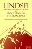 Gaëtanelle Gilquin et Cock sylvie De - Louvain International Database of Spoken English Interlanguage (LINDSEI) - (Single User).