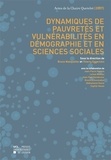 Bruno Masquelier et Thierry Eggerickx - Dynamiques de pauvretés et vulnérabilités en démographie et en sciences sociales - Actes de la Chaire Quetelet 2007.
