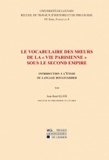 Jean-René Klein - Le vocabulaire des moeurs de la "vie parisienne" sous le Second Empire : introduction à l'étude du langage boulevardier - Sixième série-8.