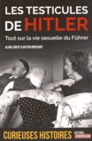 Alain Libert et Victor Drossart - Les testicules de Hitler.