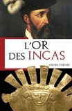 Henri Vernes - L'or des Incas.