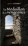Jean-Pierre Echterbille - Medaillon de la vengeance.