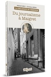 Michel Carly et Christian Libens - Belgique de Simenon 2 : Du journalisme a maigret.