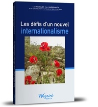 Luc Dusoulier et Marc Maesschalck - Les défis d'un nouvel internationalisme.