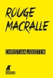 Christian Joosten - Rouge macralle.