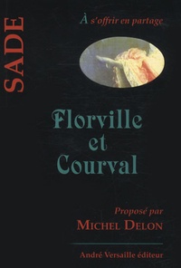 Donatien Alphonse François de Sade - Florville et Courval.