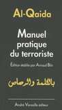 Arnaud Blin - Al-Qaida - Manuel pratique du terroriste.
