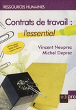 Vincent Neuprez et Michel Deprez - Contrats de travail : l'essentiel.