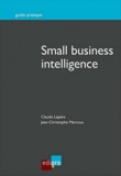 Claude Lepère et Jean-Christophe Marcoux - Small business intelligence.
