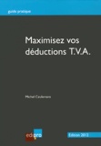 Michel Ceulemans - Maximisez vos déductions TVA.