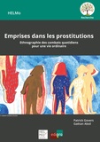 Gaëtan Absil et Patrick Govers - Emprises dans les prostitutions - Ethnographie des combats quotidiens pour une vie ordinaire.
