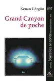 Kenan Görgün - Grand Canyon de poche.