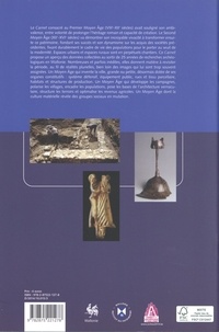 L'archéologie en Wallonie. Le Second Moyen Age (XIIe-XVIe siècles)