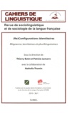  Anonyme - Cahiers de linguistique N° 36/1, 2010 : Re-configurations identitaires : migrance, territoires et plurilinguismes.