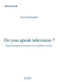 Yves Chevalier - Do you speak Television?.