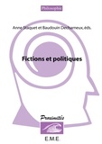 Anne Staquet et Baudouin Decharneux - Fictions et politique.