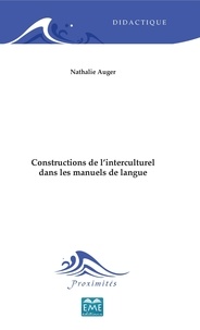 Nathalie Auger - Constructions de l'interculturel dans les manuels de langue.