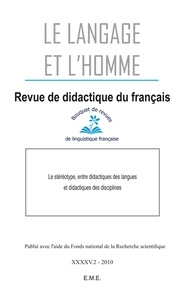 Nicole Biagioli - Le Langage et l'Homme Volume 45 N° 2, Déce : Le stéréotype, entre didactiques des langues et didactiques des disciplines.