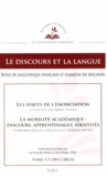 Malika Temmar et Jean-Marc Defays - Le discours et la langue N° 3.2/2011-2012 : Les sujets de l'énonciation ; La mobilité académique : discours, apprentissages, identités.