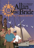 Jean-Yves Brouard et Patrick-A Dumas - Allan Mac Bride Tome 3 : L'"Oiseau des îles".