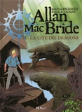 Jean-Yves Brouard et Patrick-A Dumas - Allan Mac Bride Tome 4 : La cité des dragons.